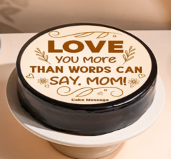 Love you lots chocolate mothers day cake